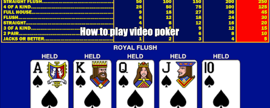 How to play video poker