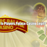 Is Players Palace Casino Legit & Safe? + Sister Sites