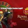 Is Royal Vegas Casino Legit & Safe? + Sister Casinos
